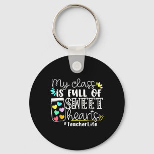 Teacher Valentines Day My Cl Is Full Of Sweetheart Key Ring