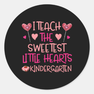 Teacher Valentines Day Sweethearts Kindergarten Te Classic Round Sticker