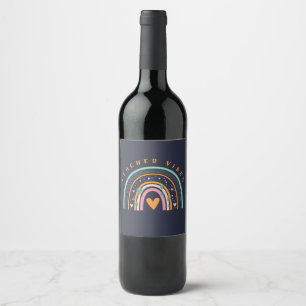 teacher vibes with cute rainbow T-Shirt Wine Label