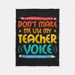 Teacher Voice Teacherlife Primary School Teacher  Fleece Blanket