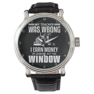 Teacher Was Wrong, I Earn Money Watch