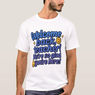 Teacher Welcome Back Tee