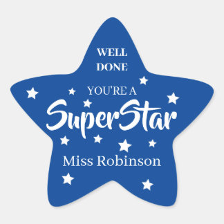 Teacher | Well Done You're A SuperStar Star Sticker