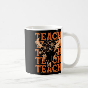 Teacher Western Boho Wild West Bull Skull Byck To Coffee Mug