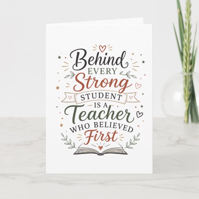 Teacher Who Believed First Appreciation Quote Card (Front)