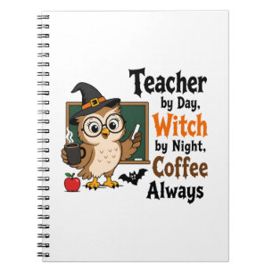 Teacher Witch Halloween Coffee Funny Teacher Notebook