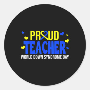 Teacher World Down Syndrome Awareness Day Gifts Classic Round Sticker