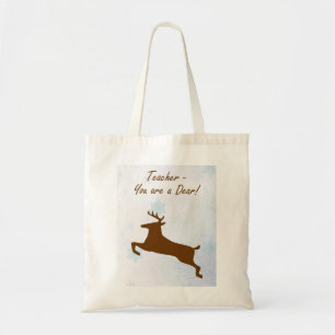 Teacher - You are a Dear! Tote Bag