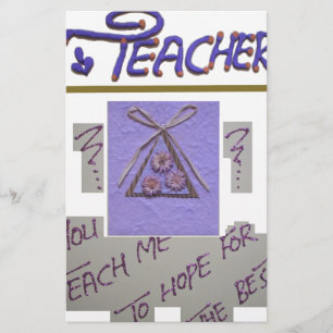 Teacher, You Teach Me to Hope for the Best Art  Stationery