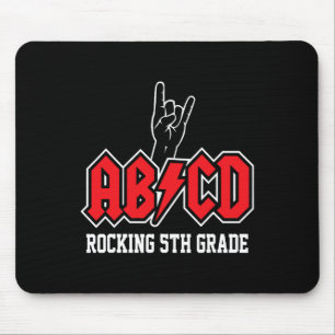 Teachers Abcd Rock 5th Grade Rocks Byck To School Mouse Pad