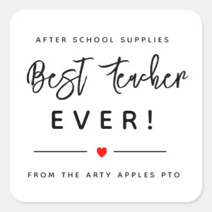 Teachers After school Supplies Best teacher ever Square Sticker