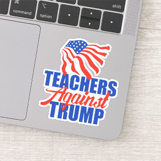 Teachers Against Trump 2024 Election Laptop
