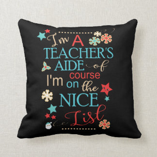 Teacher's Aide Funny Christmas Gift I'm A Cushion