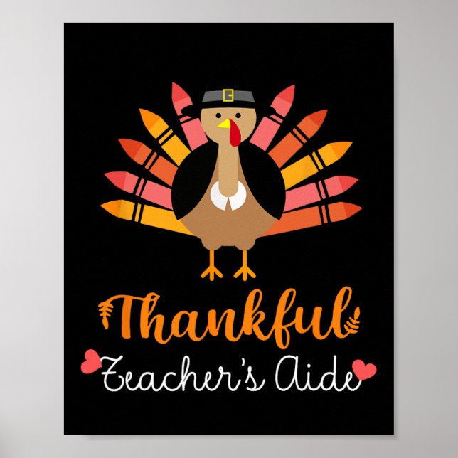 Teacher's Aide Thanksgiving Fall Cute Turkey Penci Poster (Front)