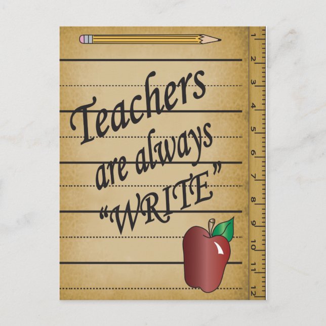 Teachers are always "WRITE" Postcard (Front)