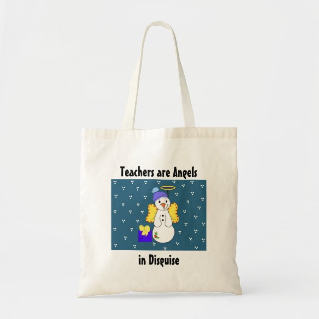Teachers are Angels in Disguise Tote Bag (Front)