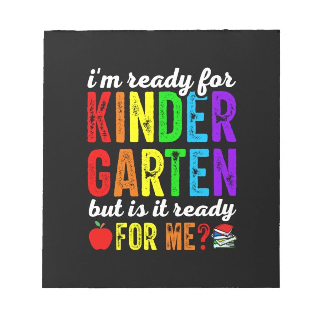 Teachers Are Ready For Kindergarten Notepad (Front)