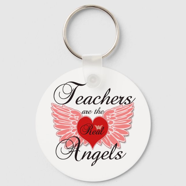 Teachers Are The Real Angels Key Ring (Front)