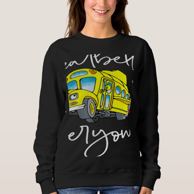 Teachers Back To School Seatbelts Everyone Magic S Sweatshirt (Front)