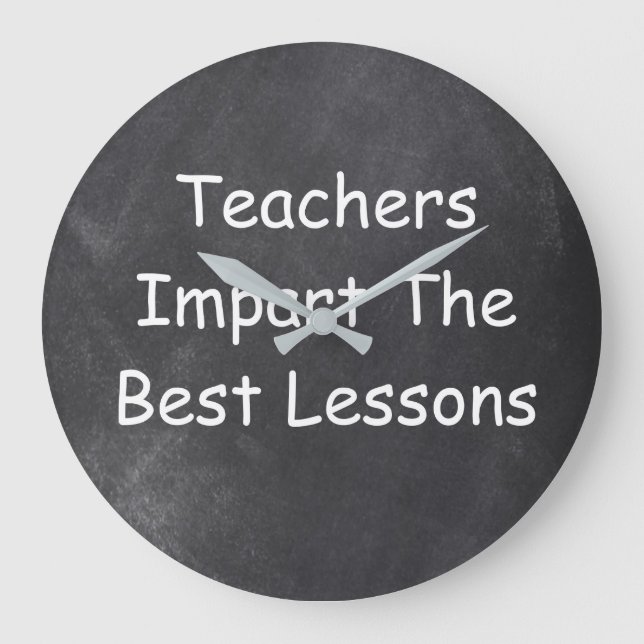 Teachers Best Lessons Chalkboard Design Gift Idea Large Clock (Front)