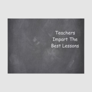 Teachers Best Lessons Chalkboard Design Gift Idea Tissue Paper