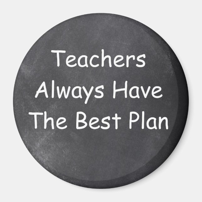 Teachers Best Plan Chalkboard Design Gift Idea Magnet (Front)