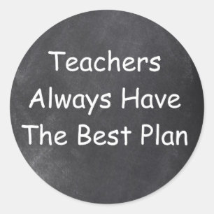 Teachers Best Plans Chalkboard Design Gift Idea Classic Round Sticker