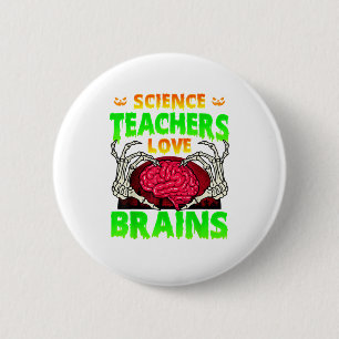 Teachers Brains Skeleton Hand Heart Halloween 6 Cm Round Badge