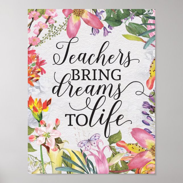 Teachers bring dreams to life classroom gift poster (Front)