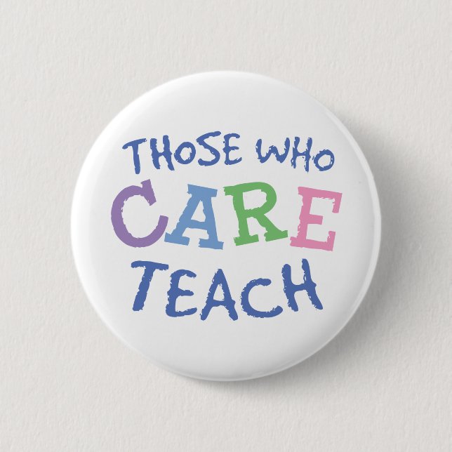 Teachers Care Button (Front)