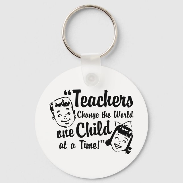 Teachers Change World Keychain (Front)