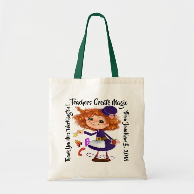 Teachers Create Magic Tote Bag (Front)