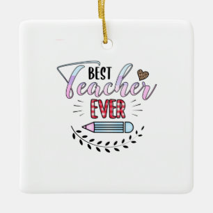 Teacher's Day Best Teacher Ever Ceramic Ornament