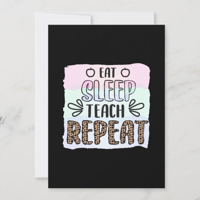 Teacher's Day Eat Sleep Teachs Repeat Invitation (Front)