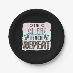 Teacher's Day Eat Sleep Teachs Repeat Paper Plate