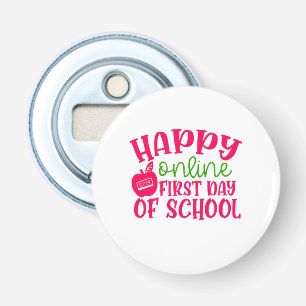 Teacher's Day Happy Online First Day Of School Bottle Opener