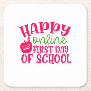 Teacher's Day Happy Online First Day Of School Square Paper Coaster