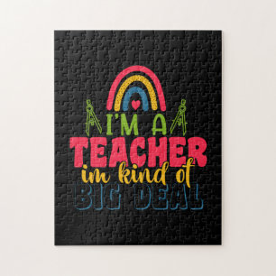 Teacher's Day I Am A Teacher In Kind Of Big Deal Jigsaw Puzzle