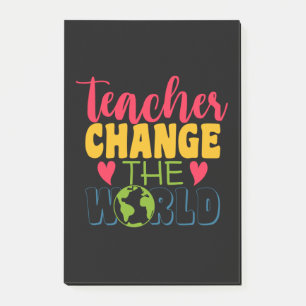 Teacher's Day Teacher Change The World Post-it Notes