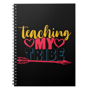 Teacher's Day Teaching My Tribe Notebook