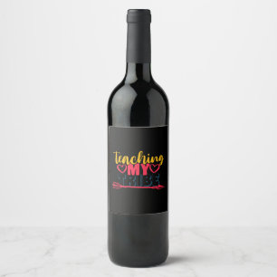 Teacher's Day Teaching My Tribe Wine Label
