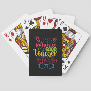 Teacher's Day The Influence Of A Good Teacher Playing Cards