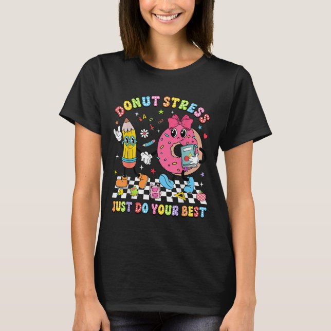 Teachers Doughnut Stress Just Do Your Test Day Boy T-Shirt (Front)