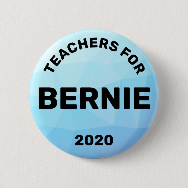 Teachers for Bernie Sanders 2020 6 Cm Round Badge (Front)