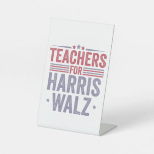 Teachers For Harris Walz Back to School Election  Pedestal Sign