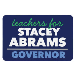 Teachers for Stacey Abrams Governor car magnet