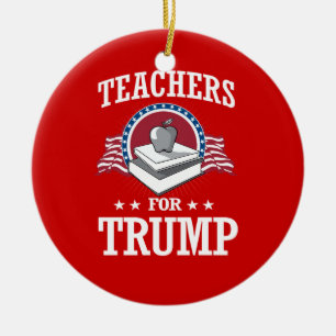 TEACHERS FOR TRUMP CERAMIC TREE DECORATION