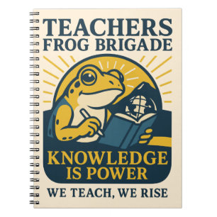 Teachers Frog Brigade – Knowledge Is Power Notebook