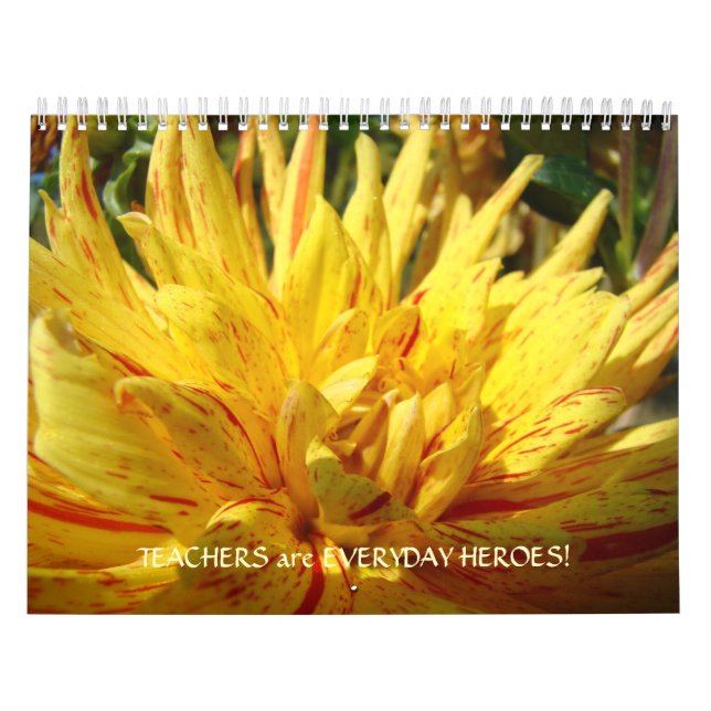 TEACHERS GIFT CALENDAR Everyday Heroes Dahlias (Cover)