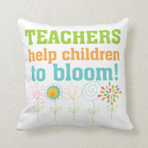 Teachers Help Children Bloom Cushion